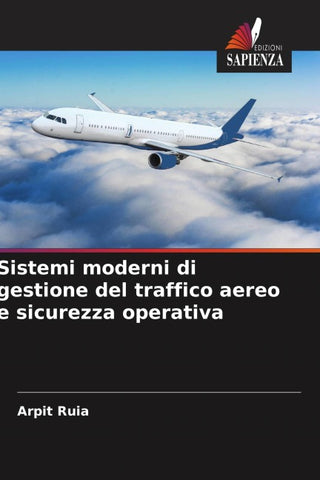 Sistemi moderni di gestione del traffico aereo e sicurezza operativa