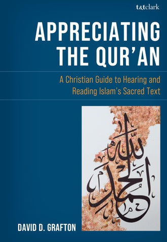 Appreciating the Qur'an