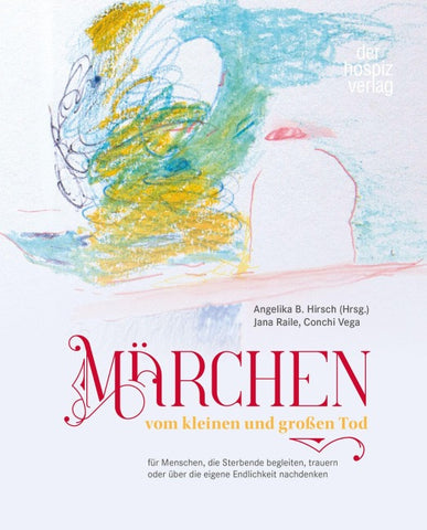 Märchen vom kleinen und großen Tod