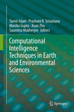 Computational Intelligence Techniques in Earth and Environmental Sciences