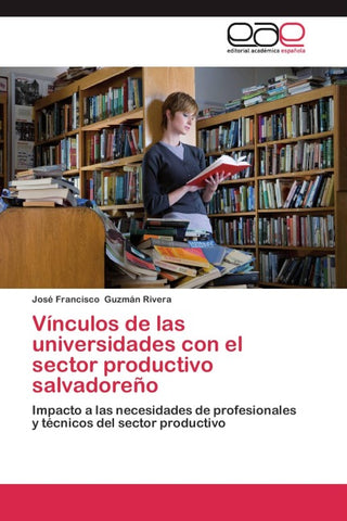 Vínculos de las universidades con el sector productivo salvadoreño