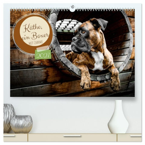 Käthe - ein Boxer mit Charme (hochwertiger Premium Wandkalender 2027 DIN A2 quer), Kunstdruck in Hochglanz