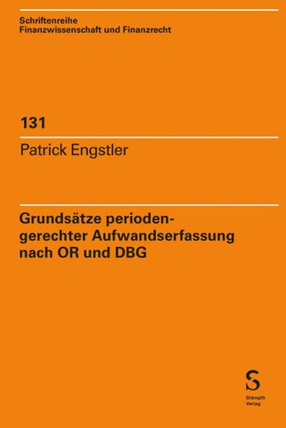 Grundsätze periodengerechter Aufwandserfassung nach OR und DBG