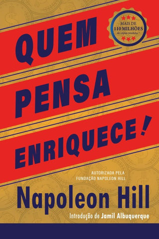Quem pensa enriquece