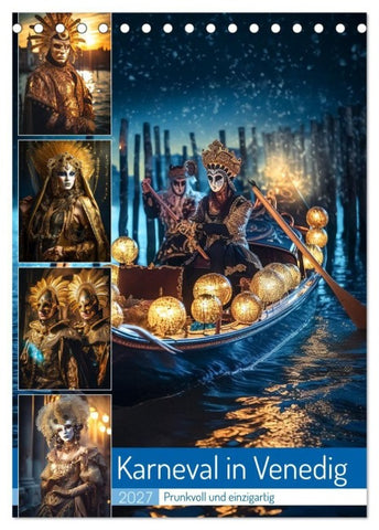 Karneval in Venedig (Tischkalender 2027 DIN A5 hoch), CALVENDO Monatskalender