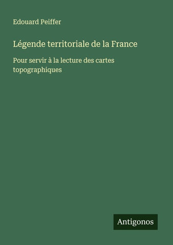 Légende territoriale de la France