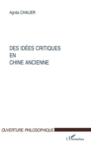 IDEES (DES) CRITIQUES EN CHINE ANCIENNE