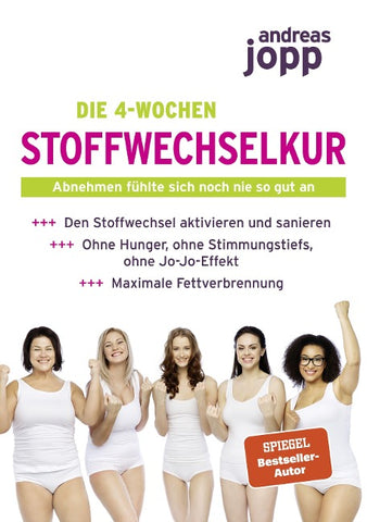 Die 4-Wochen Stoffwechselkur. Mit Leichtigkeit abnehmen – mit zusätzlichen Vitalstoffen den Stoffwechsel aktivieren