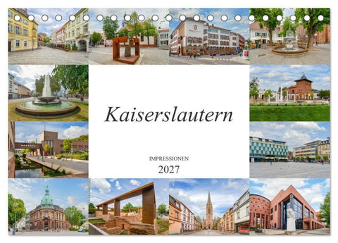Kaiserslautern Impressionen (Tischkalender 2027 DIN A5 quer), CALVENDO Monatskalender