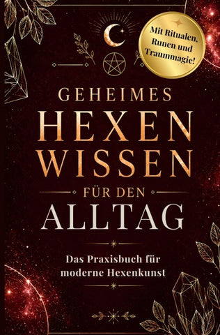 Geheimes Hexenwissen für den Alltag