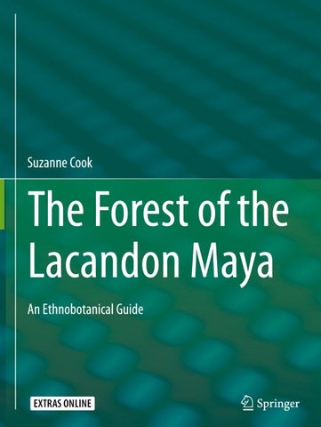 The Forest of the Lacandon Maya