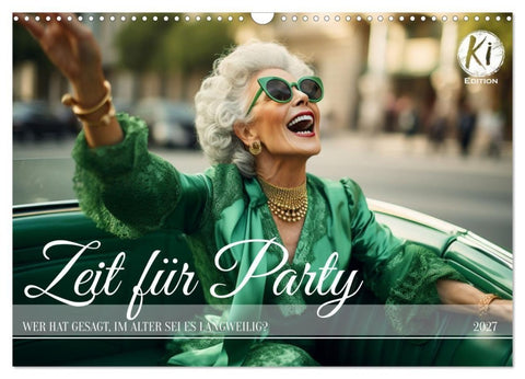Zeit für Party (Wandkalender 2027 DIN A3 quer), CALVENDO Monatskalender