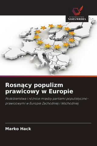 Rosn¿cy populizm prawicowy w Europie