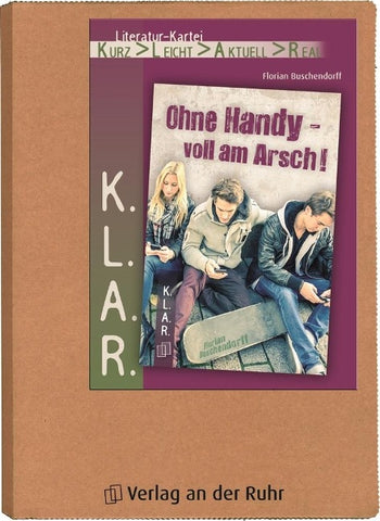 Ohne Handy – voll am Arsch!