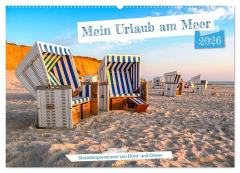 Mein Urlaub am Meer (Wandkalender 2026 DIN A2 quer), CALVENDO Monatskalender