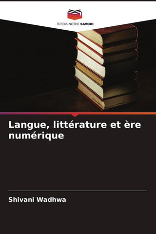 Langue, littérature et ère numérique