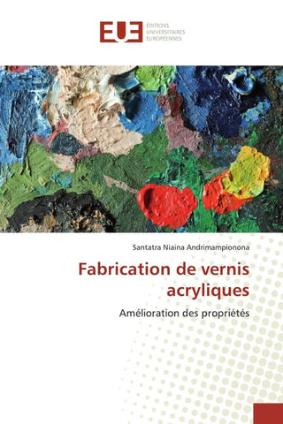 Fabrication de vernis acryliques