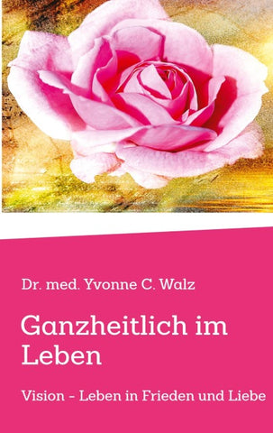 Ganzheitlich im Leben