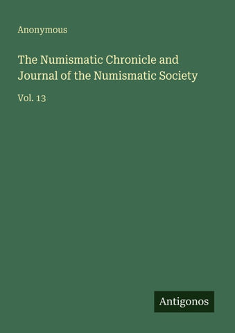 The Numismatic Chronicle and Journal of the Numismatic Society