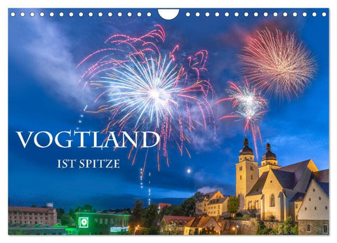 Vogtland ist Spitze (Wandkalender 2027 DIN A4 quer), CALVENDO Monatskalender