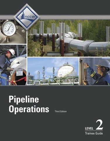 Pipeline Operations Trainee Guide, Level 2