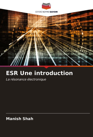 ESR Une introduction