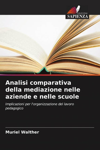 Analisi comparativa della mediazione nelle aziende e nelle scuole