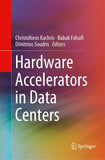 Hardware Accelerators in Data Centers