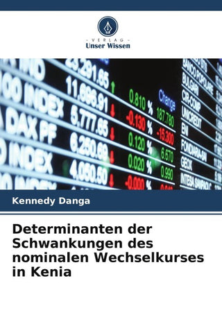 Determinanten der Schwankungen des nominalen Wechselkurses in Kenia