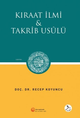 Kiraat Ilmi ve Takrib Usulü