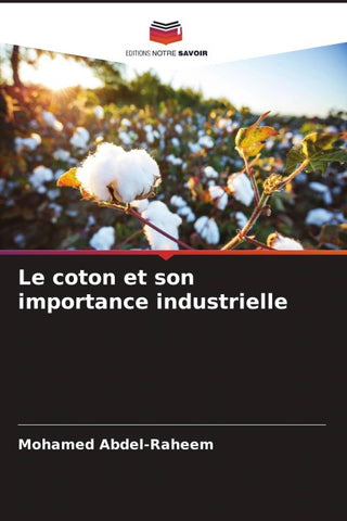 Le coton et son importance industrielle