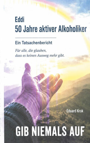50 Jahre aktiver Alkoholiker