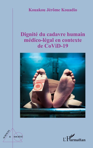 Dignité du cadavre humain médico-légal en contexte CoViD-19