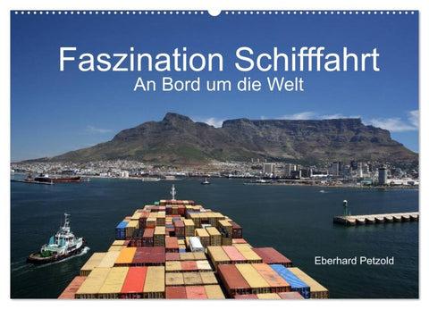 Faszination Schifffahrt - An Bord um die Welt (Wandkalender 2026 DIN A2 quer), CALVENDO Monatskalender