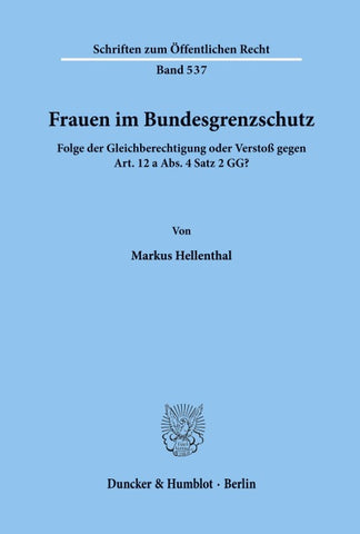 Frauen im Bundesgrenzschutz.