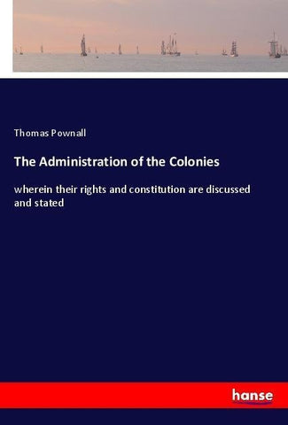 The Administration of the Colonies
