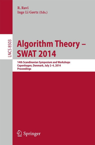 Algorithm Theory -- SWAT 2014