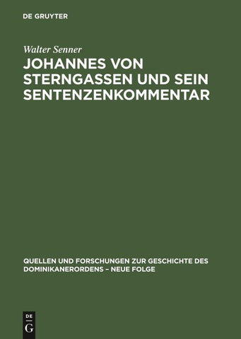 Johannes von Sterngassen und sein Sentenzenkommentar