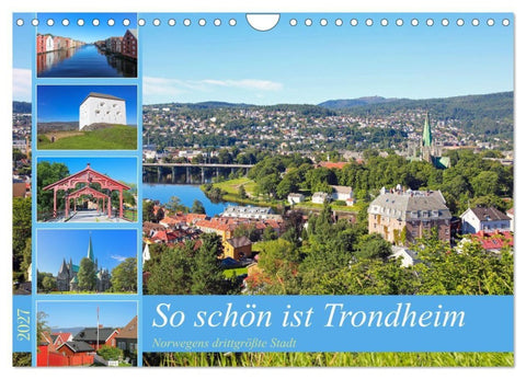 So schön ist Trondheim (Wandkalender 2027 DIN A4 quer), CALVENDO Monatskalender