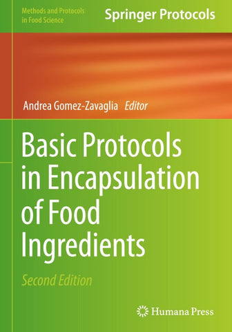 Basic Protocols in Encapsulation of Food Ingredients