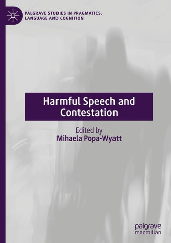 Harmful Speech and Contestation