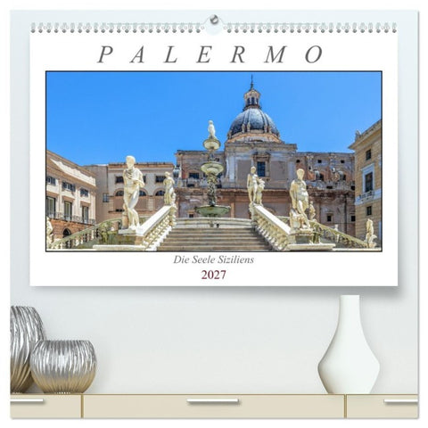 Palermo - Die Seele Siziliens (hochwertiger Premium Wandkalender 2027 DIN A2 quer), Kunstdruck in Hochglanz