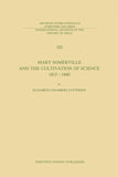 Mary Somerville and the Cultivation of Science, 1815–1840
