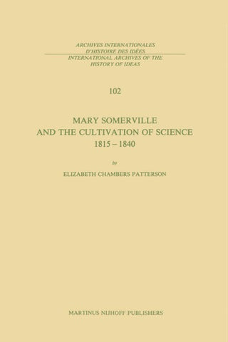 Mary Somerville and the Cultivation of Science, 1815–1840