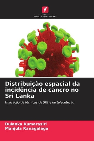 Distribuição espacial da incidência de cancro no Sri Lanka
