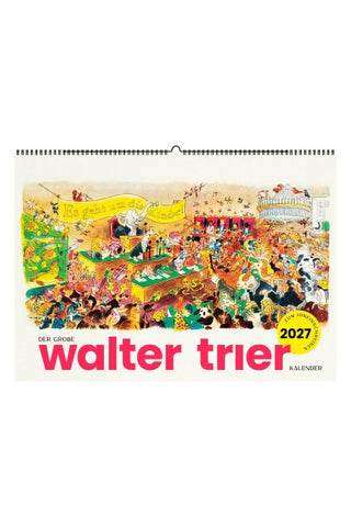 Der große Walter-Trier-Kalender 2027
