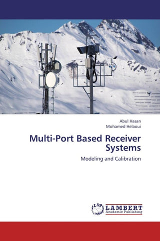 Multi-Port Based Receiver Systems