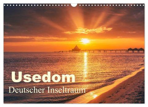 Usedom - Deutscher Inseltraum (Wandkalender 2027 DIN A3 quer), CALVENDO Monatskalender