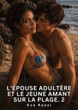 L'épouse adultère et le jeune amant sur la plage. 2