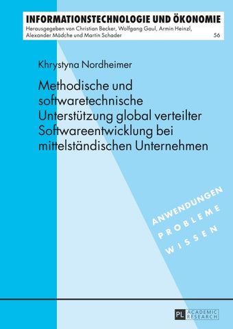 Methodische und softwaretechnische Unterstützung global verteilter Softwareentwicklung bei mittelständischen Unternehmen
